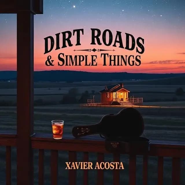Dirt Roads & Simple Things