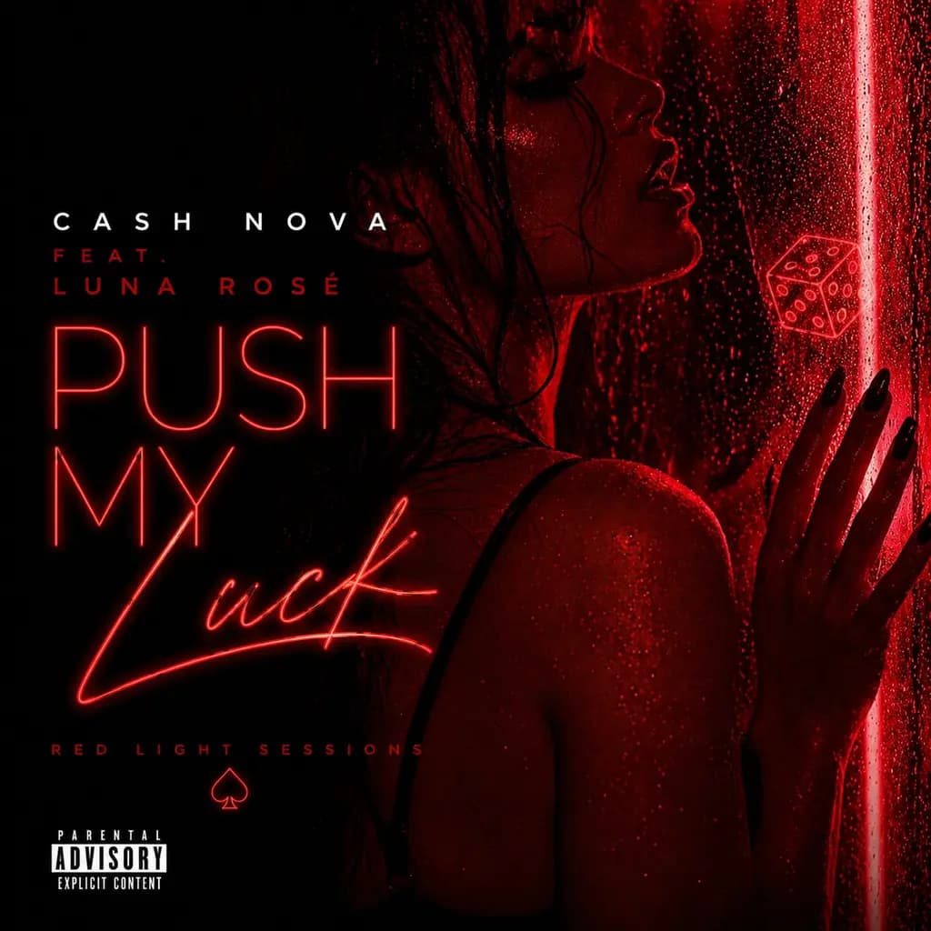 Push My Luck - feat. Luna Rose