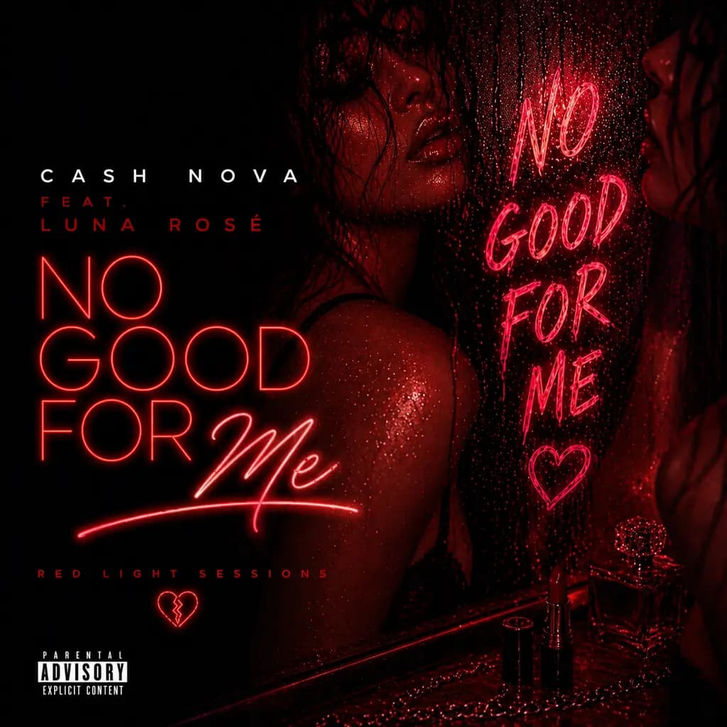 No Good For Me - feat. Luna Rose