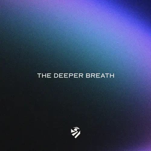 The Deeper Breath
