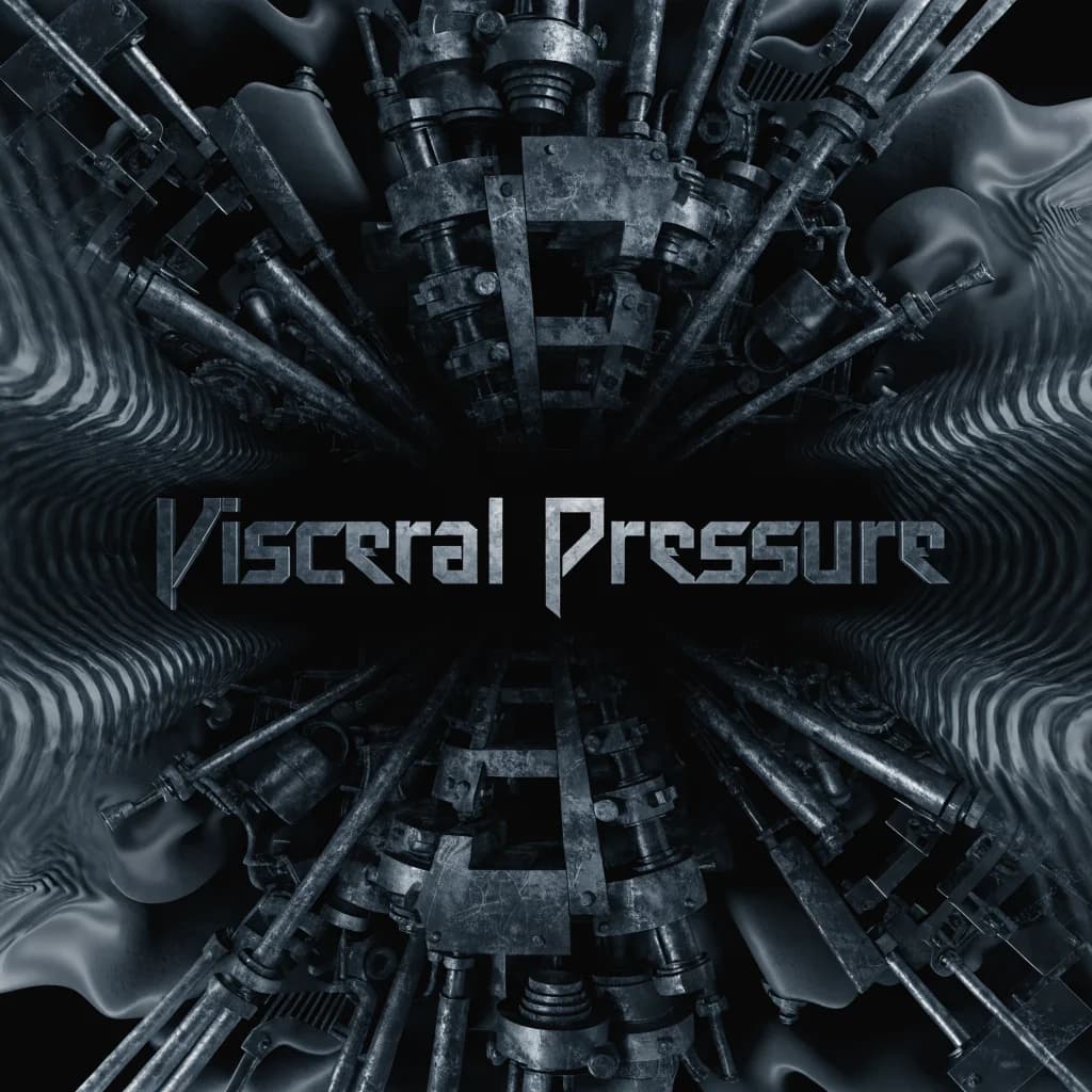 "VisCEral PresSuRe