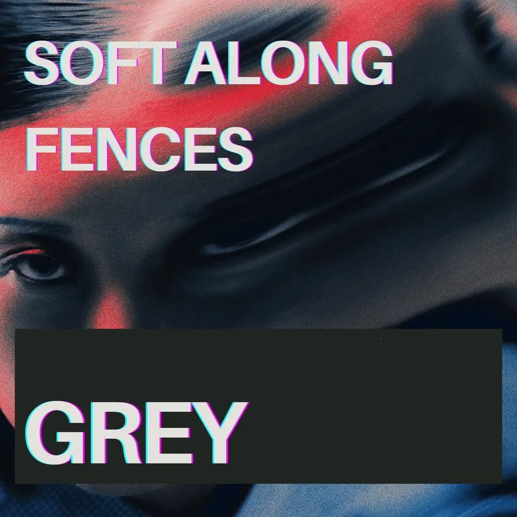 Soft Along Fences
