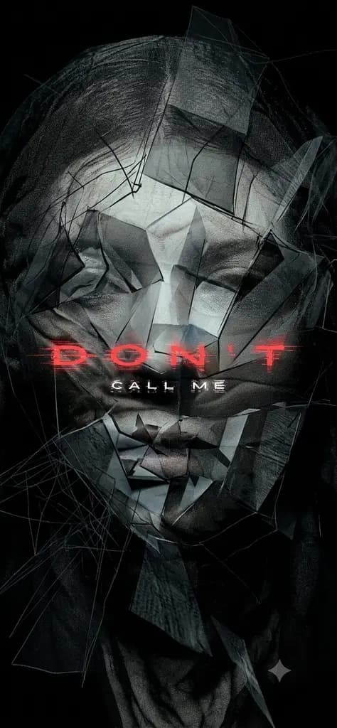 Don’t Call Me