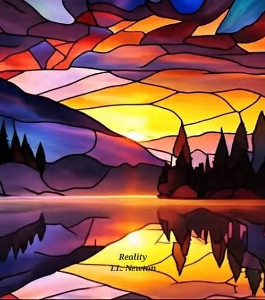 Reality by T.L. Newton