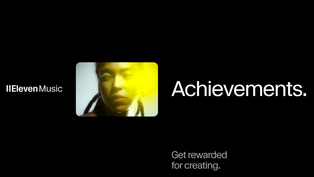 Unlock Achievements on ElevenMusic and earn more generations