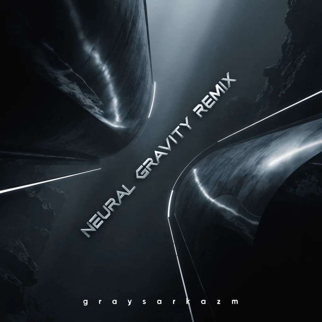 "NEURAL GRAVITY" ReMix"